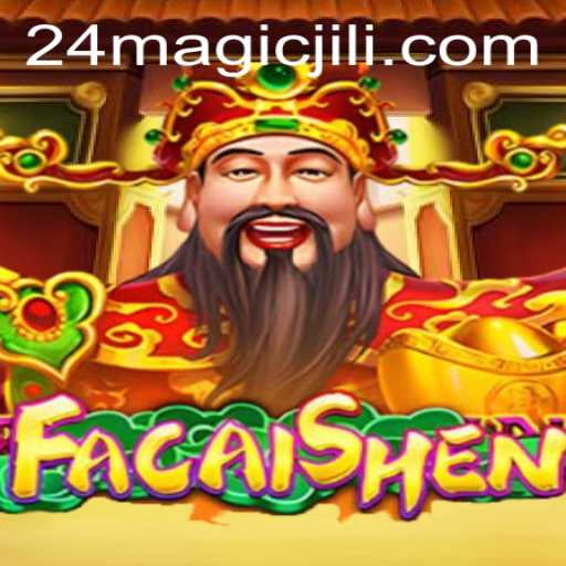 Exploring the Enchanting World of FaCaiShen: The Magicjili Experience